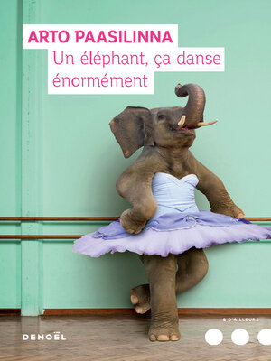 cover image of Un éléphant ça danse énormément